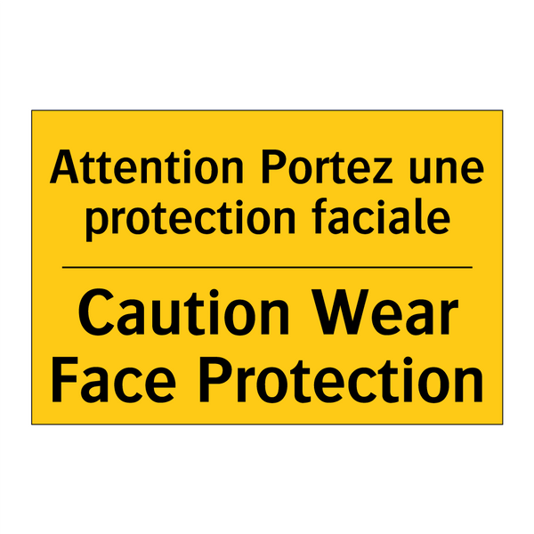 Attention Portez une protection  /.../ - Caution Wear Face Protection
