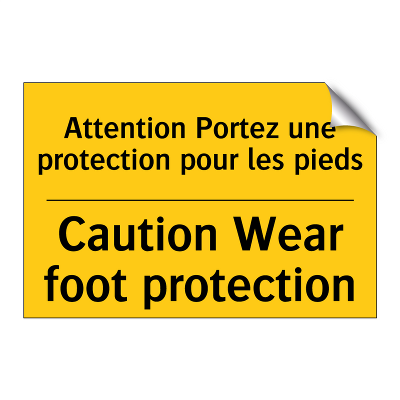 Attention Portez une protection  /.../ - Caution Wear foot protection