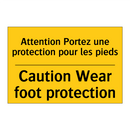 Attention Portez une protection  /.../ - Caution Wear foot protection