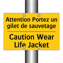 Attention Portez un gilet de sauvetage /.../ - Caution Wear Life Jacket