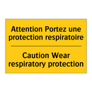 Attention Portez une protection  /.../ - Caution Wear respiratory protection /.../