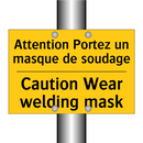 Attention Portez un masque de  /.../ - Caution Wear welding mask