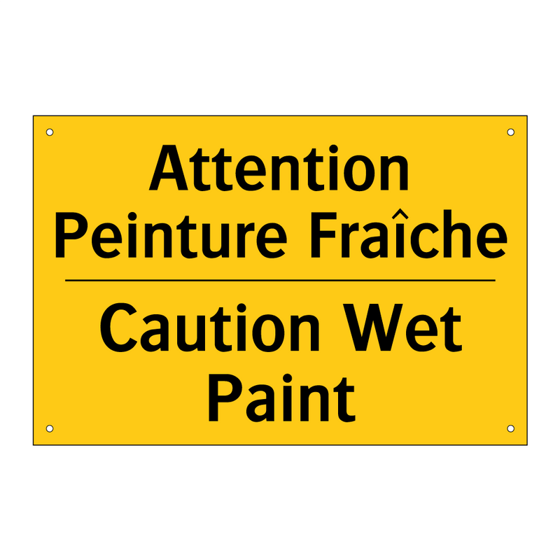 Attention Peinture Fraîche - Caution Wet Paint