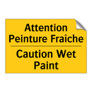 Attention Peinture Fraîche - Caution Wet Paint