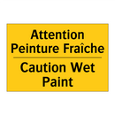 Attention Peinture Fraîche - Caution Wet Paint