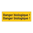 Danger biologique ! Danger biologique !