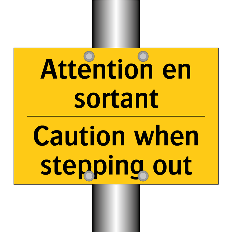 Attention en sortant - Caution when stepping out