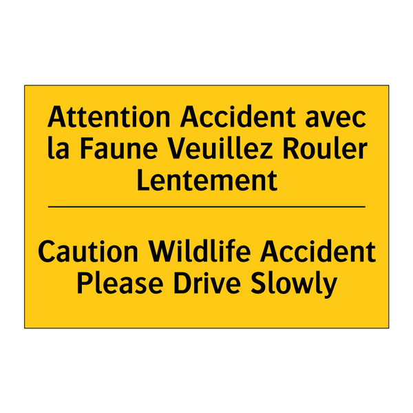 Attention Accident avec la Faune  /.../ - Caution Wildlife Accident Please  /.../