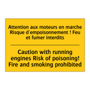 Attention aux moteurs en marche  /.../ - Caution with running engines Risk  /.../