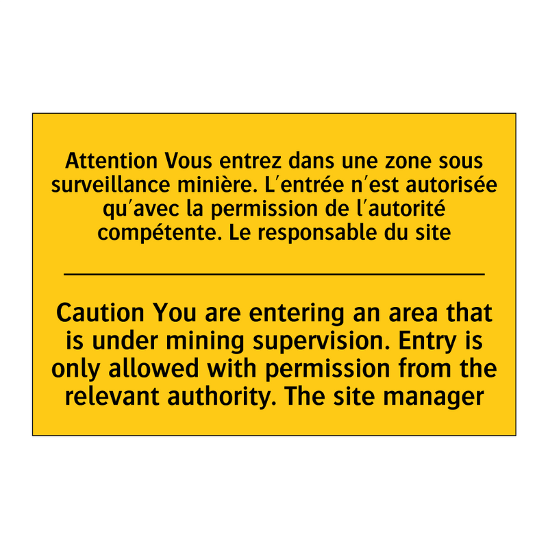 Attention Vous entrez dans une  /.../ - Caution You are entering an area  /.../
