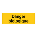 Danger biologique