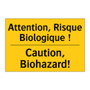 Attention, Risque Biologique ! - Caution, Biohazard!