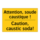 Attention, soude caustique ! - Caution, caustic soda!
