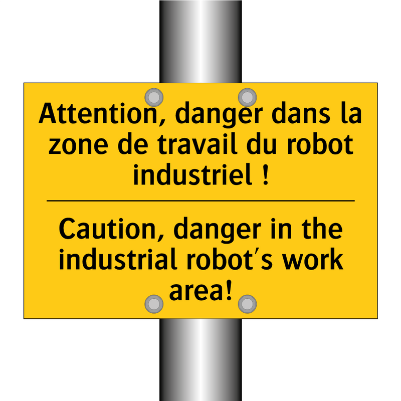 Attention, danger dans la zone  /.../ - Caution, danger in the industrial  /.../