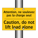 Attention, ne soulevez pas la  /.../ - Caution, do not lift load alone /.../