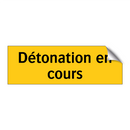 Détonation en cours