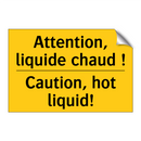 Attention, liquide chaud ! - Caution, hot liquid!