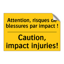 Attention, risques de blessures  /.../ - Caution, impact injuries!