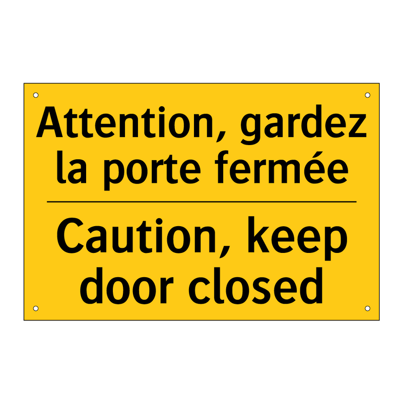 Attention, gardez la porte fermée /.../ - Caution, keep door closed