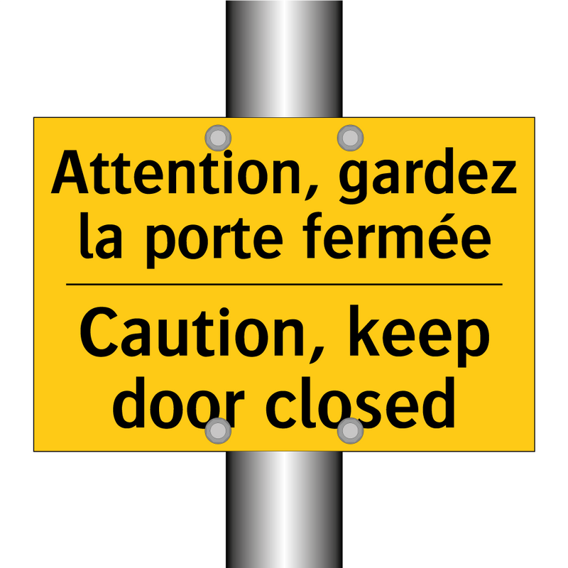 Attention, gardez la porte fermée /.../ - Caution, keep door closed