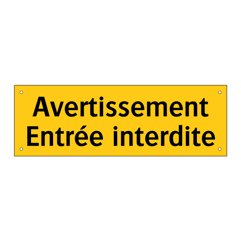 Avertissement Entrée interdite