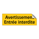 Avertissement Entrée interdite