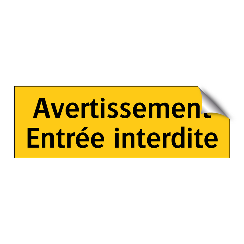 Avertissement Entrée interdite