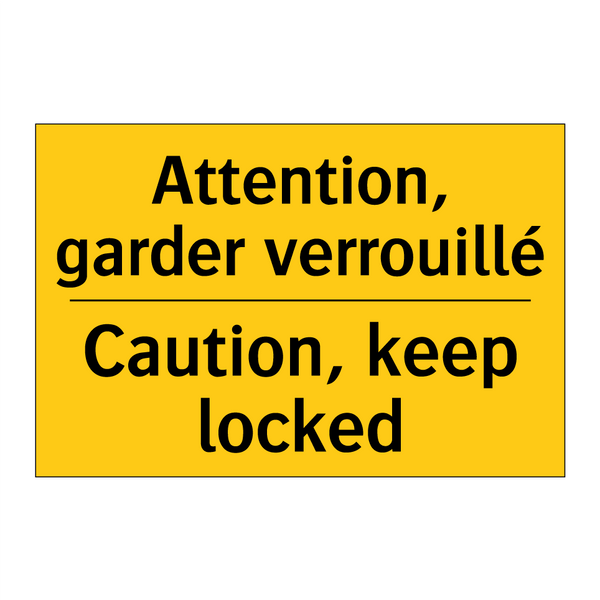 Attention, garder verrouillé - Caution, keep locked