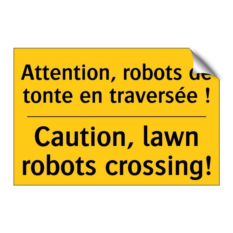 Attention, robots de tonte en  /.../ - Caution, lawn robots crossing!
