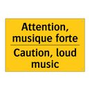 Attention, musique forte - Caution, loud music
