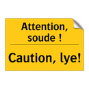 Attention, soude ! - Caution, lye!