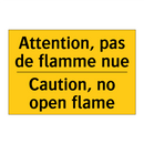 Attention, pas de flamme nue - Caution, no open flame