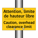 Attention, limite de hauteur libre /.../ - Caution, overhead clearance limit /.../