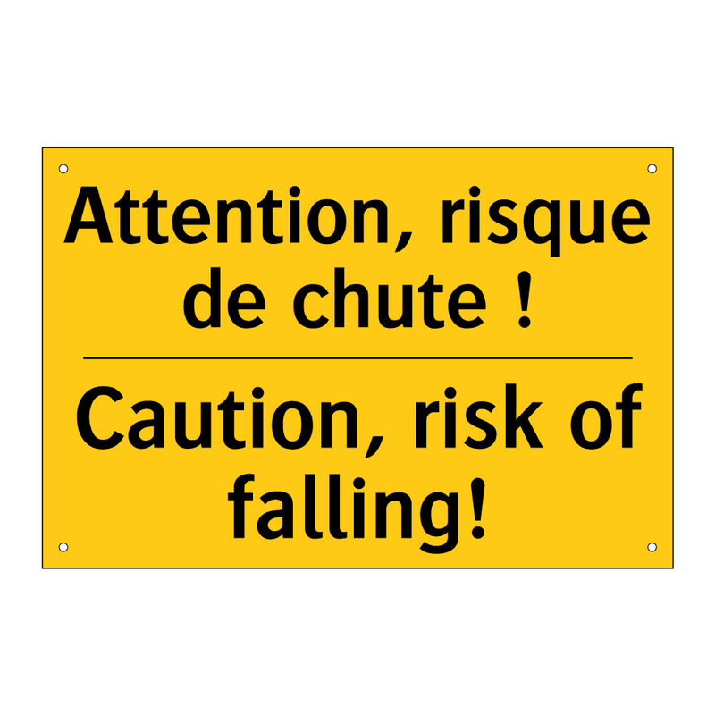 Attention, risque de chute ! - Caution, risk of falling!