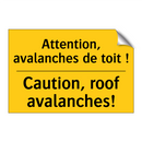 Attention, avalanches de toit  /.../ - Caution, roof avalanches!