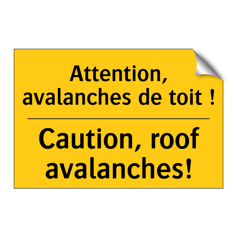 Attention, avalanches de toit  /.../ - Caution, roof avalanches!
