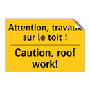 Attention, travaux sur le toit  /.../ - Caution, roof work!
