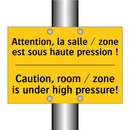 Attention, la salle / zone est  /.../ - Caution, room / zone is under  /.../