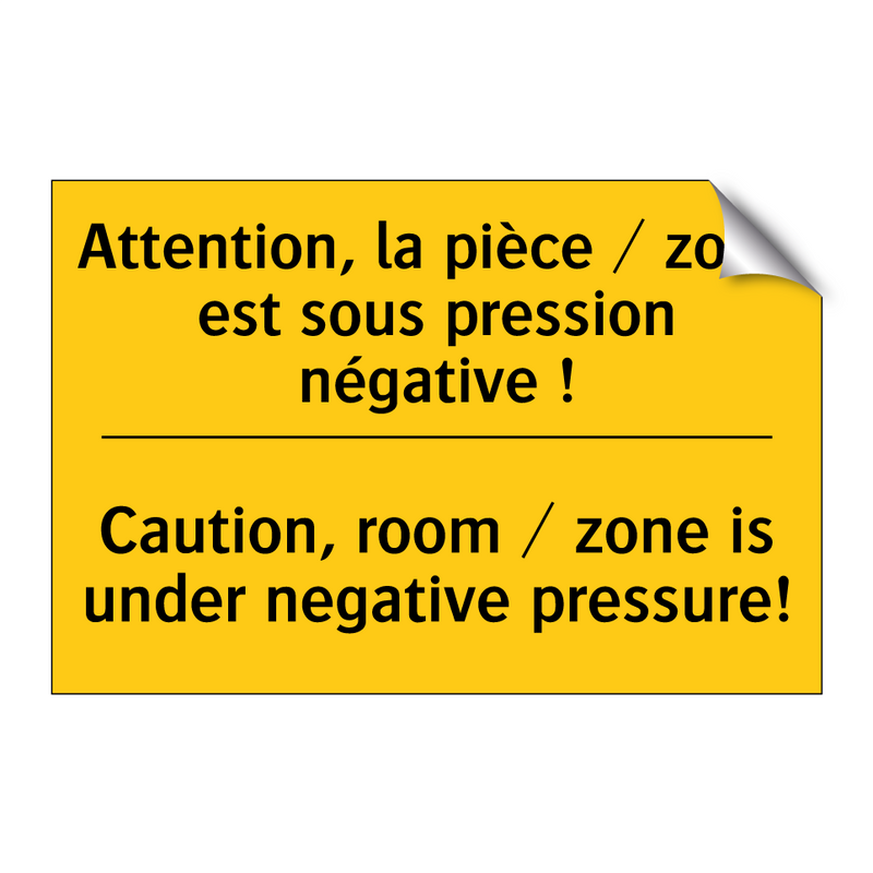 Attention, la pièce / zone est  /.../ - Caution, room / zone is under  /.../