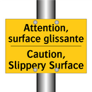 Attention, surface glissante - Caution, Slippery Surface