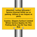 Attention, surface glissante !  /.../ - Caution, Slippery Surface! Limited  /.../