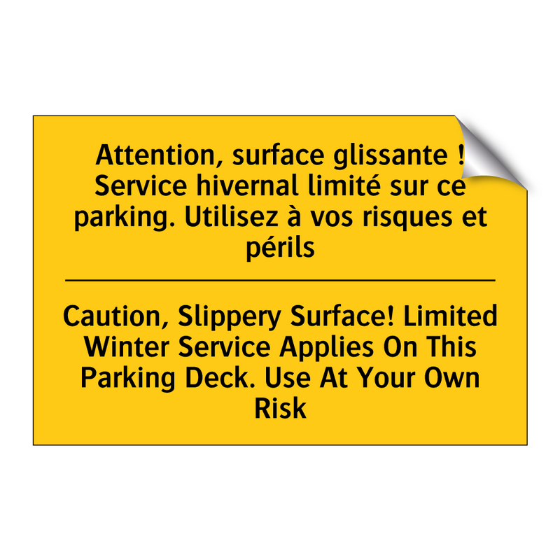 Attention, surface glissante !  /.../ - Caution, Slippery Surface! Limited  /.../