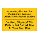 Attention, Glissant ! Ce chemin  /.../ - Caution, Slippery! This Path Is  /.../