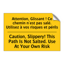 Attention, Glissant ! Ce chemin  /.../ - Caution, Slippery! This Path Is  /.../