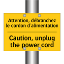 Attention, débranchez le cordon  /.../ - Caution, unplug the power cord
