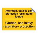 Attention, utilisez une protection  /.../ - Caution, use heavy respiratory  /.../