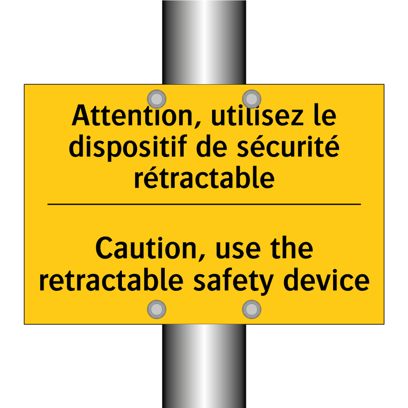 Attention, utilisez le dispositif  /.../ - Caution, use the retractable safety  /.../