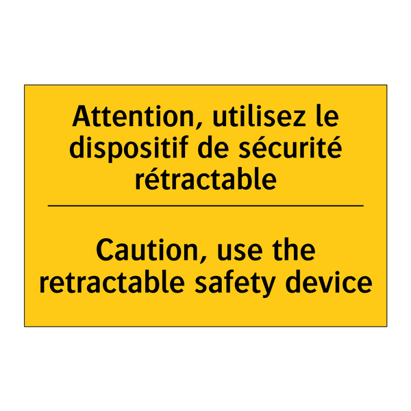Attention, utilisez le dispositif  /.../ - Caution, use the retractable safety  /.../
