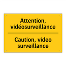Attention, vidéosurveillance - Caution, video surveillance
