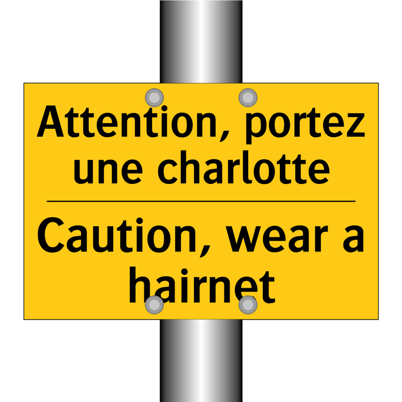 Attention, portez une charlotte /.../ - Caution, wear a hairnet